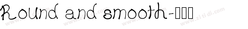 Round and smooth字体转换